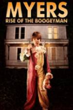 Watch Myers Rise of the Boogeyman 2011 Solarmovie
