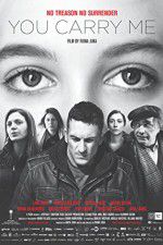 Watch You Carry Me Solarmovie