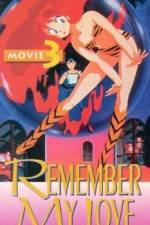 Watch Urusei Yatsura 3 - Remember My Love Solarmovie