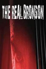Watch The Real Bronson Solarmovie