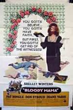 Watch Bloody Mama Solarmovie