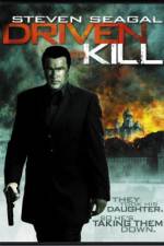 Watch Driven to Kill Solarmovie