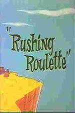 Watch Rushing Roulette Solarmovie