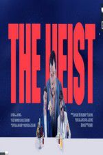 Watch The Heist Solarmovie