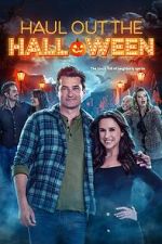 Watch Haul Out the Halloween Solarmovie