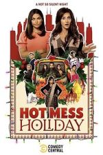 Watch Hot Mess Holiday Solarmovie