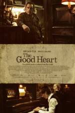 Watch The Good Heart Solarmovie