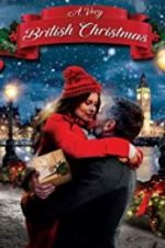 Watch A Very British Christmas Solarmovie