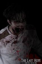 Watch The Last Hope Solarmovie