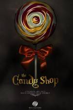Watch The Candy Shop Solarmovie