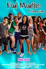 Watch Foul Mouths: A Teenage Rage Solarmovie