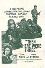 Watch Then There Were Three Solarmovie