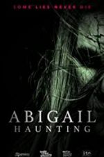 Watch Abigail Haunting Solarmovie