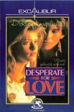 Watch Desperate for Love Solarmovie