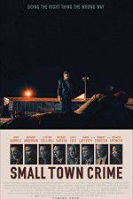 Watch Small Town Crime Solarmovie