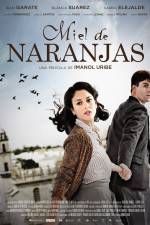 Watch Miel de naranjas Solarmovie