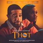 Watch T.H.O.T. Therapy: A Focused Fylmz and Git Jiggy Production Solarmovie