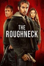 Watch The Roughneck Solarmovie