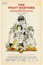 Watch The Fruit Hunters Solarmovie