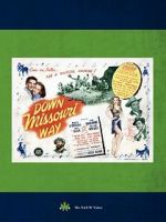 Watch Down Missouri Way Solarmovie