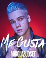 Watch Mikolas Josef: Me Gusta Solarmovie