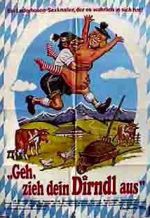 Watch Geh, zieh dein Dirndl aus Solarmovie