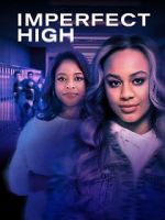 Watch Imperfect High Solarmovie