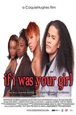 Watch If I Was Your Girl Solarmovie