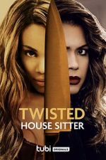 Watch Twisted House Sitter Solarmovie