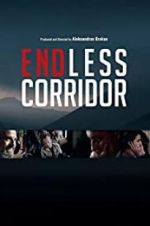 Watch Endless Corridor Solarmovie