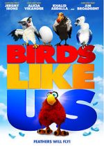 Watch Birds Like Us Solarmovie