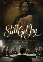 Watch Still Got Joy Solarmovie