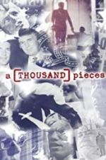 Watch A Thousand Pieces Solarmovie