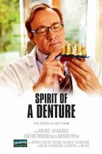 Watch Spirit of a Denture Solarmovie