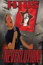 Watch Christopher Titus Neverlution Solarmovie