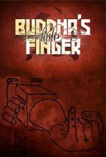 Watch Buddha\'s Little Finger Solarmovie