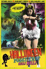 Watch Halloween Pussy Trap Kill Kill Solarmovie