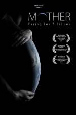 Watch Mother Caring for 7 Billion Solarmovie