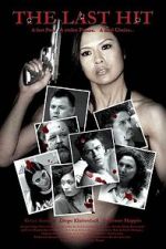 Watch The Last Hit Solarmovie