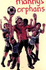 Watch Manny's Orphans Solarmovie