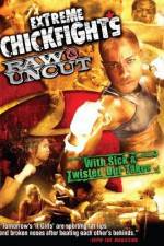 Watch Extreme Chickfights: Raw & Uncut The Movie Solarmovie