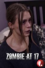 Watch Zombie at 17 Solarmovie