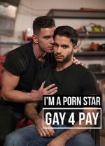 Watch I\'m a Pornstar: Gay4Pay Solarmovie