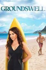 Watch Groundswell Solarmovie