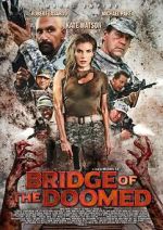 Watch Bridge of the Doomed Solarmovie