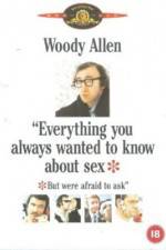 Watch Everything You Always Wanted to Know About Sex * But Were Afraid to Ask Solarmovie