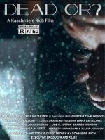 Watch Dead Or? Solarmovie