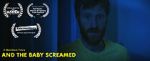 Watch And the Baby Screamed (Short 2018) Solarmovie