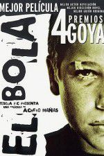 Watch El Bola Solarmovie