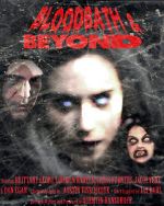 Watch Bloodbath & Beyond Solarmovie
